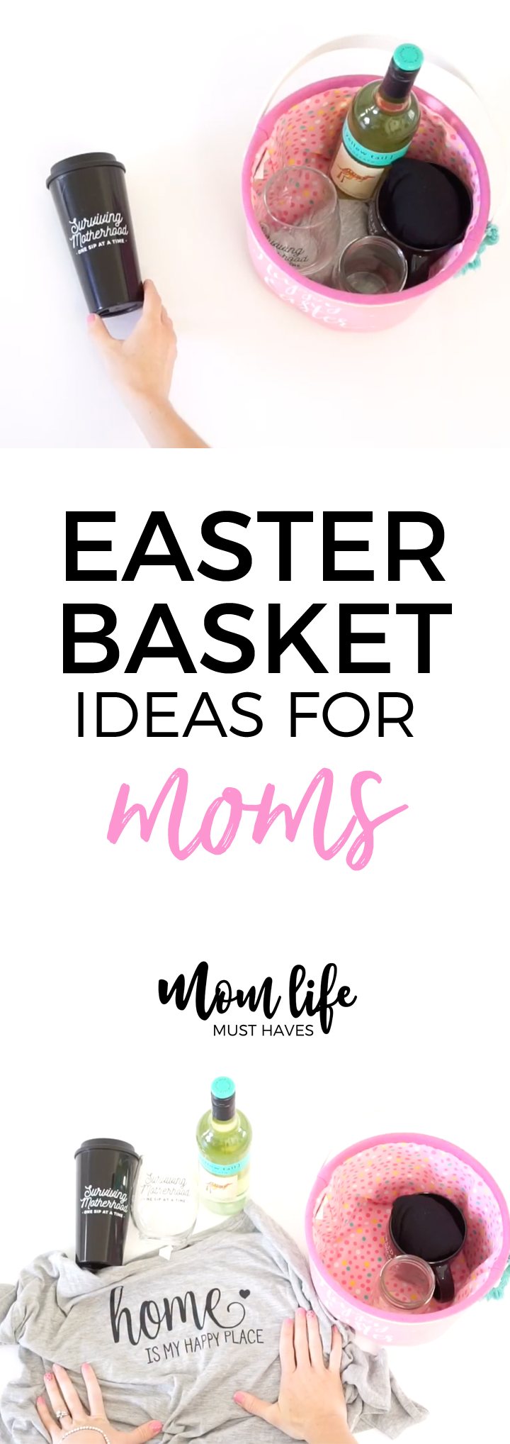 Fun and simple Easter basket ideas for moms from Mom Life Must Haves!