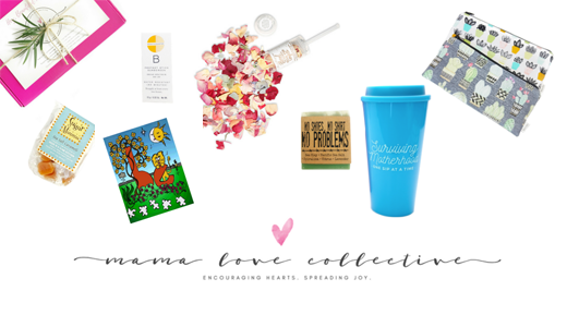 Mama Love Collective and Mom Life Must Haves