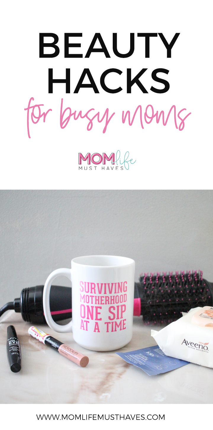 Beauty hacks for busy moms, what I love Wednesday at Mom Life Must Haves!